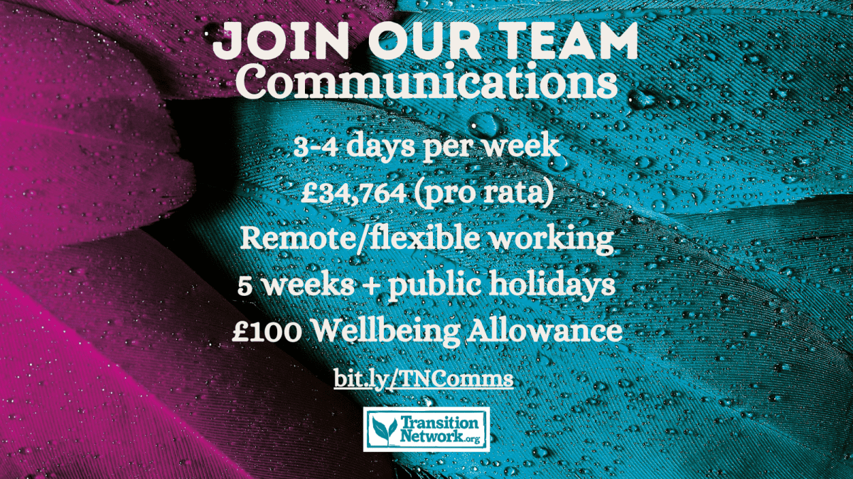 Background image of purple and dark turquoise feathers with water droplets. Text reads: Join Our Team. Communications. 3-4 days per week. £34,764 (pro rata), Remote/flexible working. 5 weeks + public holidays. £100 Wellbeing Allowance. bt.ly/TNComms